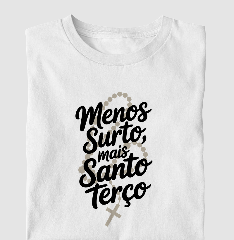 Menos Surto Mais Santo Terço