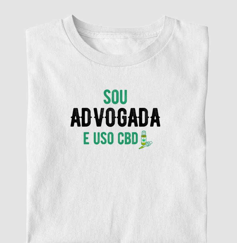 Sou Advogada e uso CBD