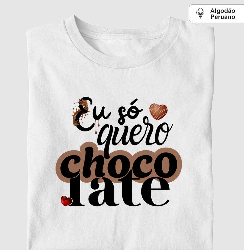 Eu só quero chocolate (MUS)(GAS)