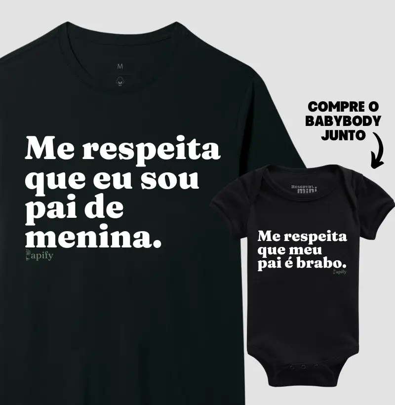 Me respeita que eu sou pai de menina