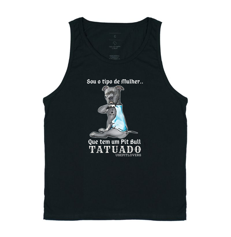 SOU O TIPO DE MULHER... QUE TEM UM PIT BULL TATUADO