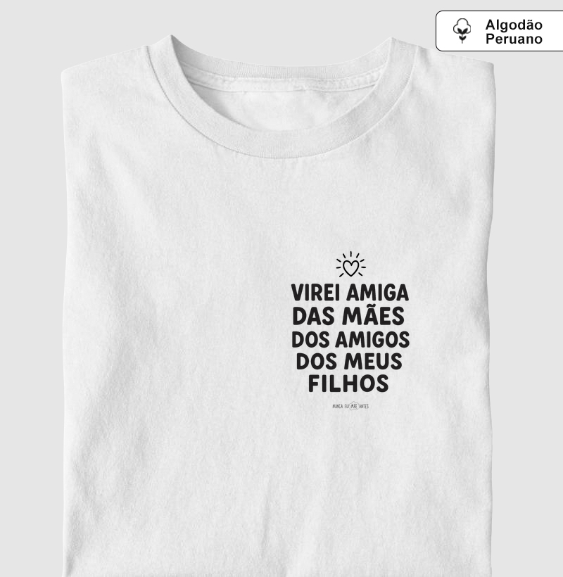 Virei Amiga Das Mães