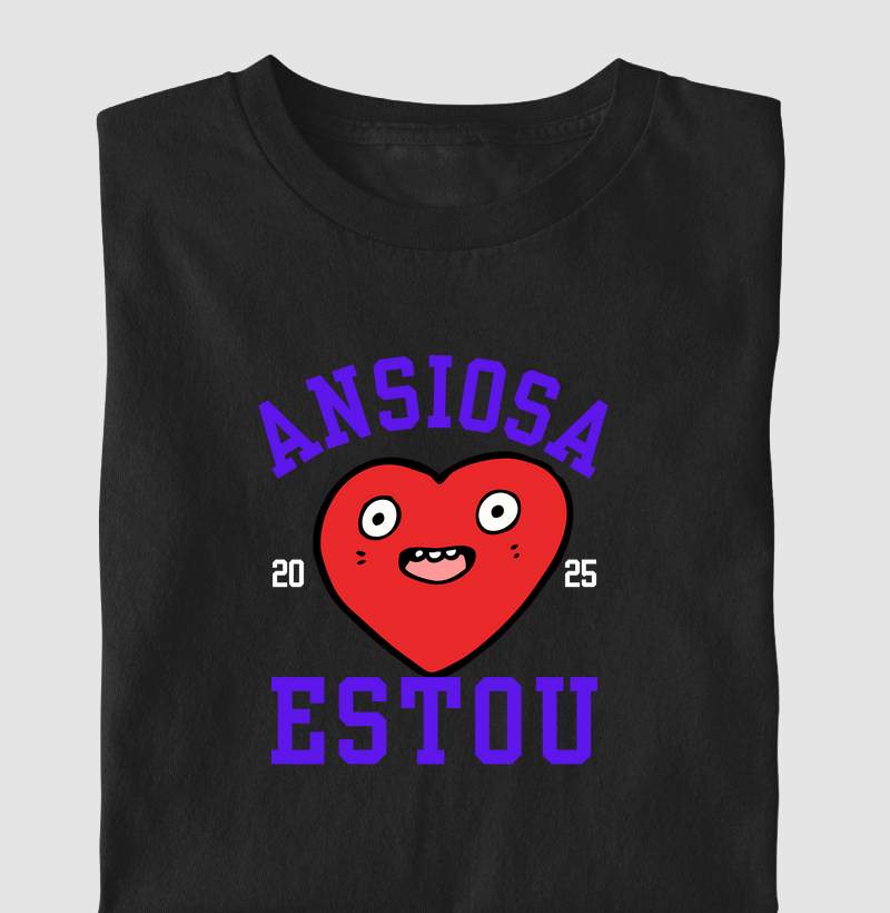 ANSIOSA ESTOU