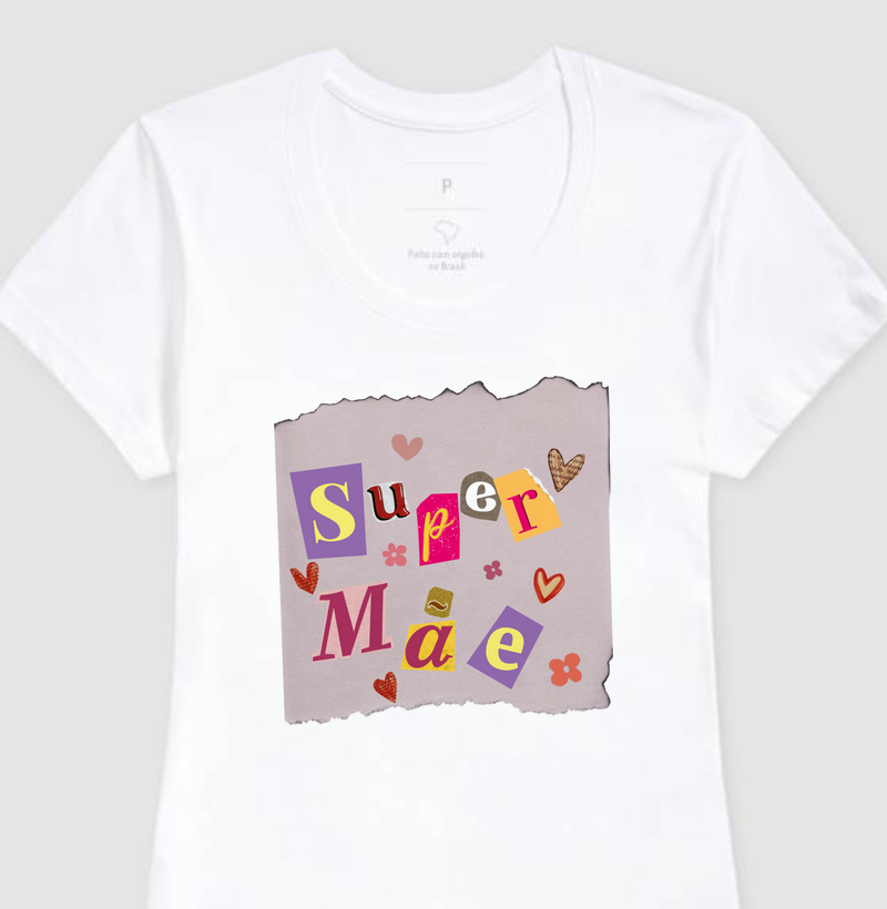 CAMISETA ESPECIAL MÃE IRONIZADA -SUPERMÃE (amor de uma criança)