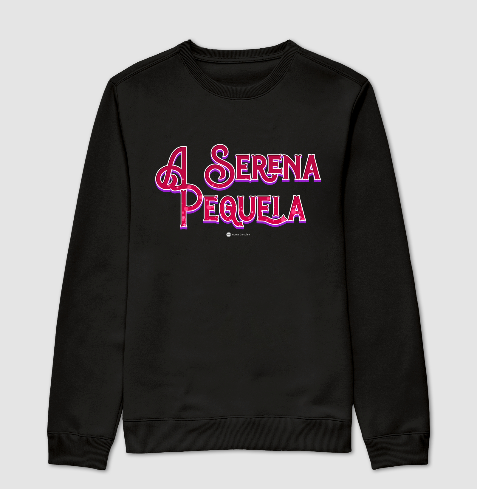 A Serena Pequeia - Nome da Coisa