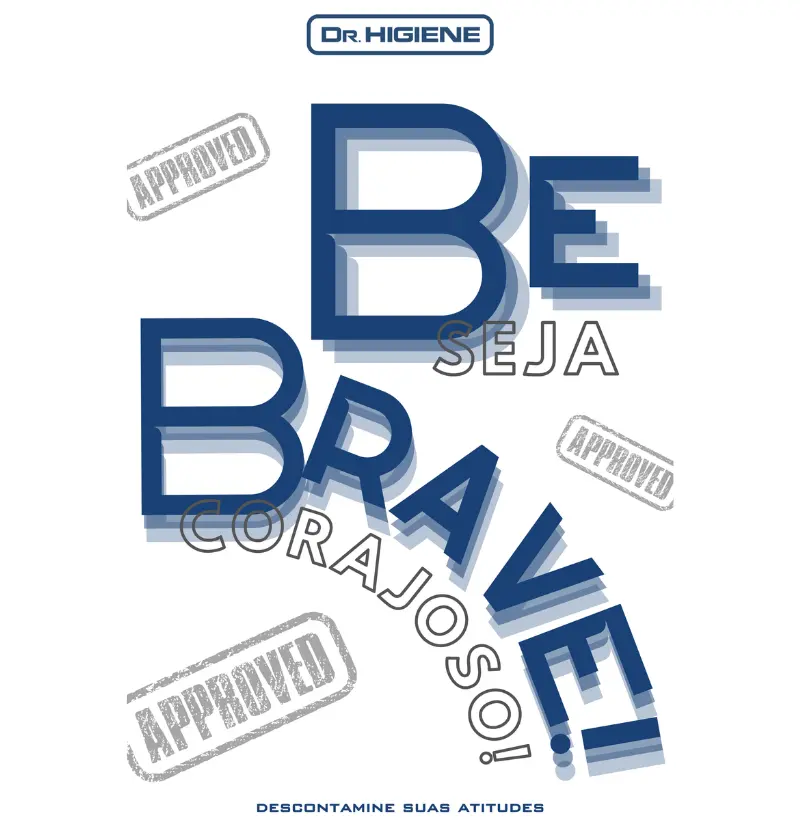Camisetas BE BRAVE! SEJA CORAJOSO! Motivação com mensagem Construtiva.