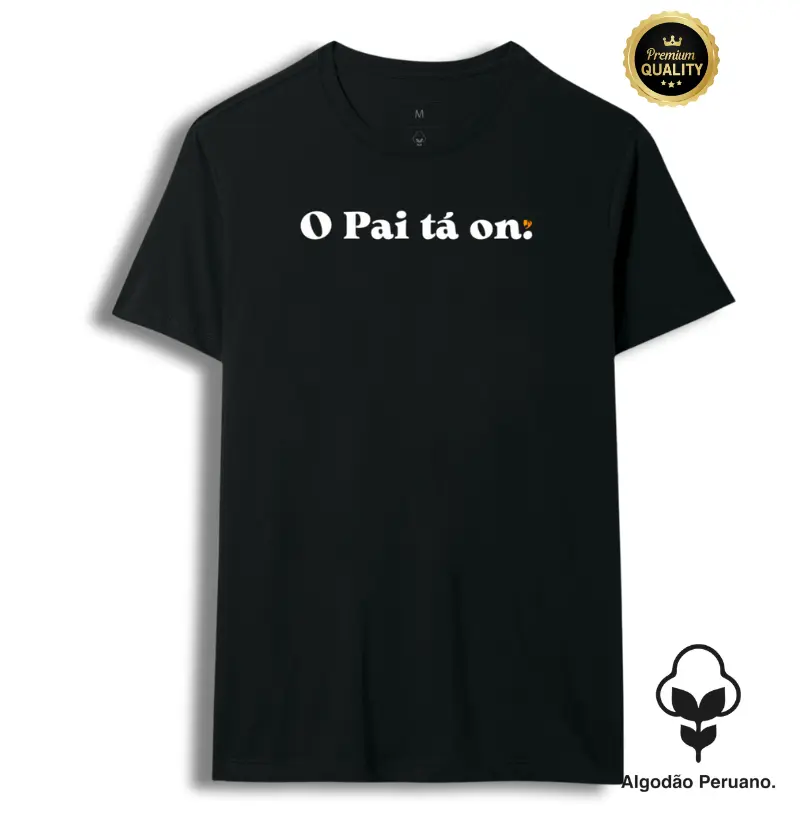 O pai tá on