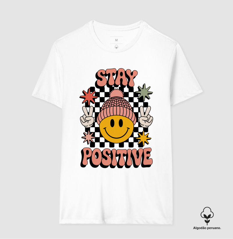 Camiseta "Stay Positive" - Good Vibes Only
