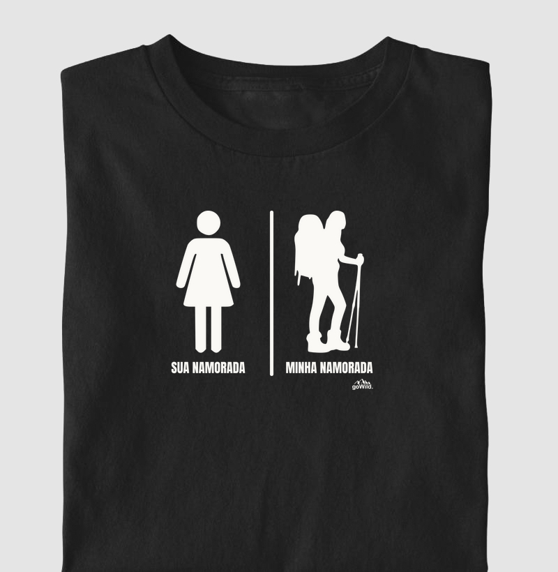 Camiseta Sua Namorada/Minha Namorada