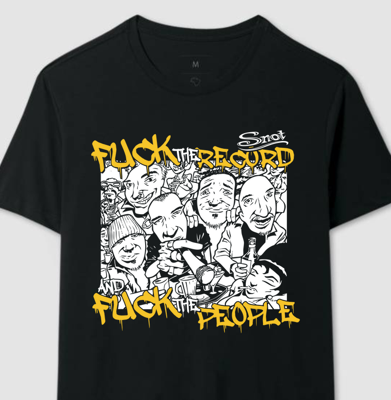 SNOT FUCK THE RECORD