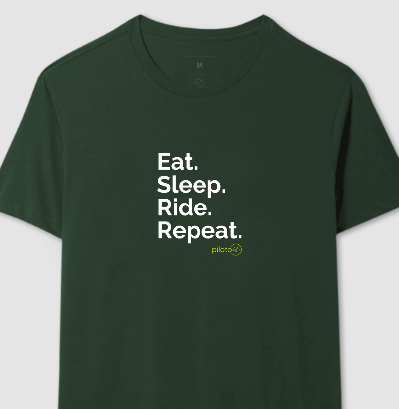 Eat, Sleep, Ride, Repeat