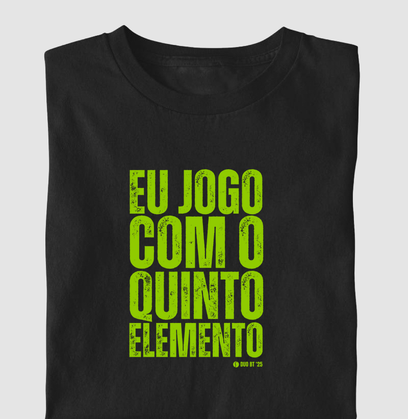 Eu Jogo Com O Quinto Elemento