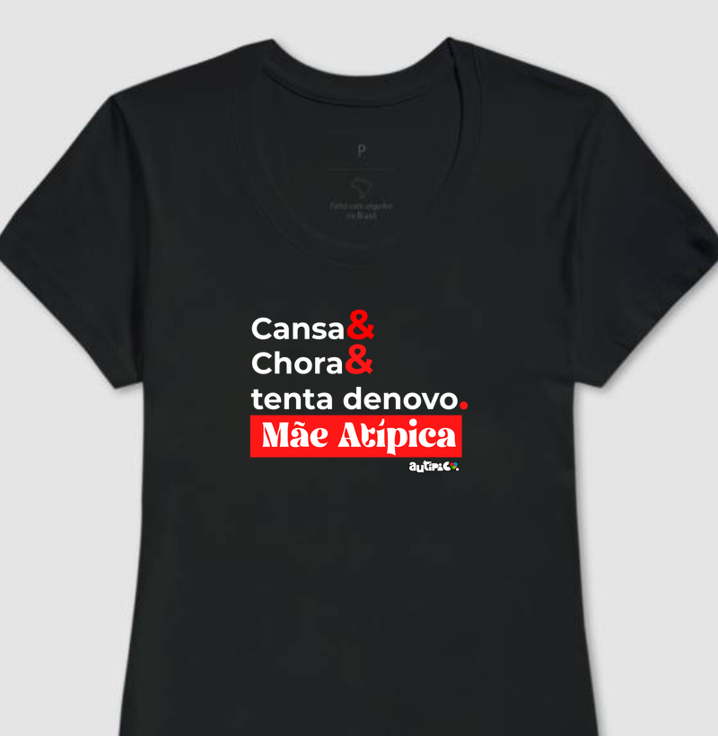 Cansa& Chora& Tenta denovo. Mãe Atípica