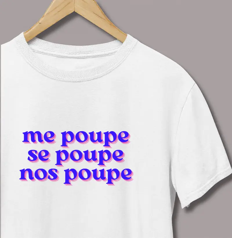 Me Poupe, Se Poupe, Nos Poupe