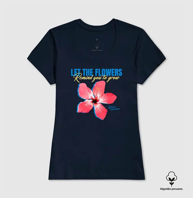 Let the Flowers