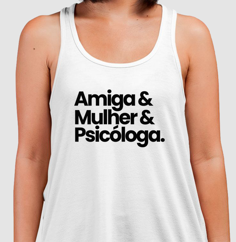 Amiga &  Mulher & Psicóloga