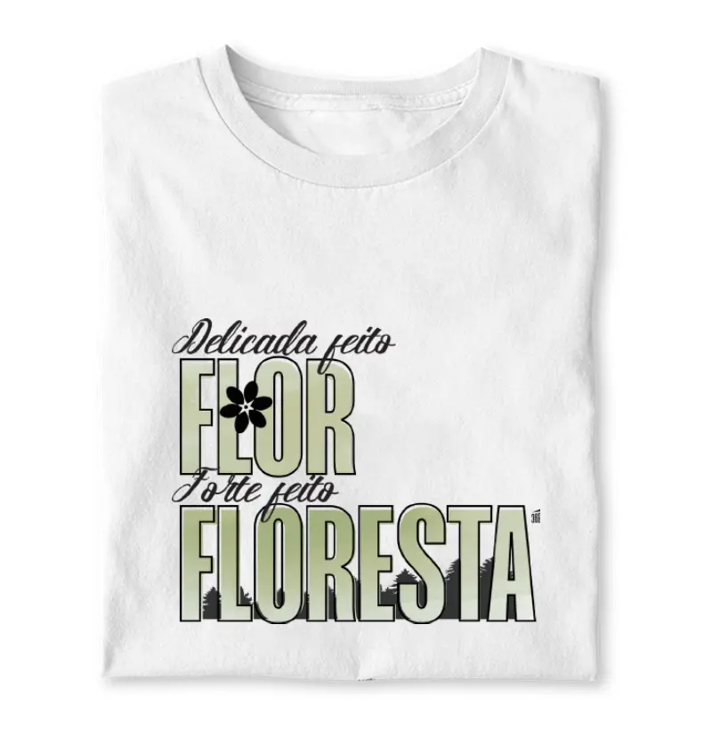 [Fabi Freire] Delicada feito flor, forte feito floresta