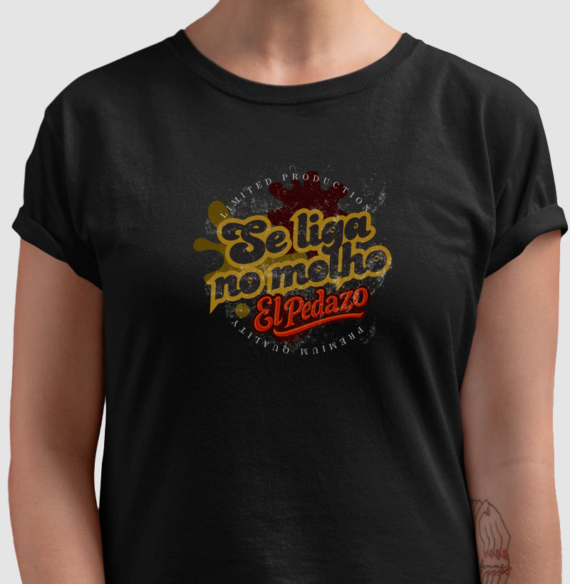 camiseta ElPedazo, se liga no molho!