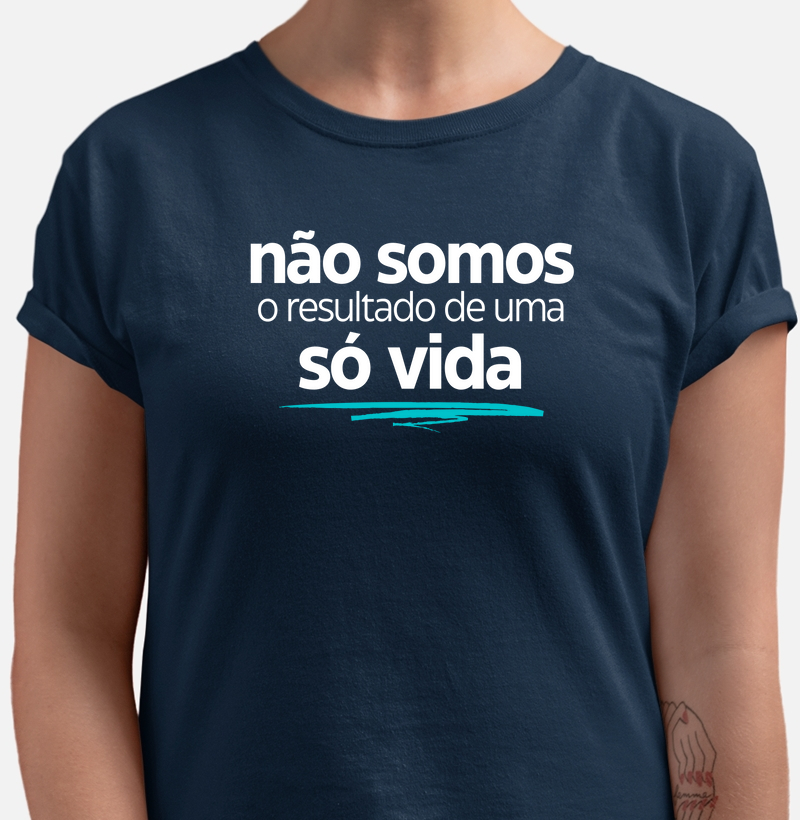 Não somos o resultado de uma só vida
