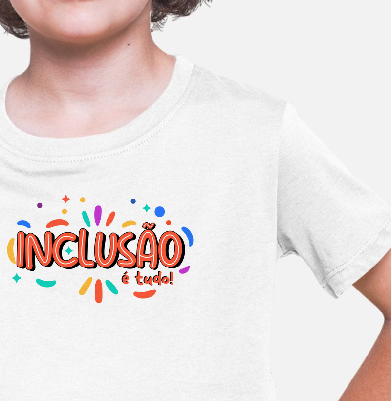 Inclusão é tudo!