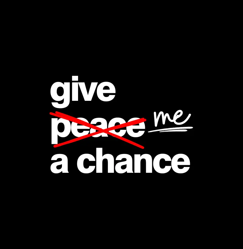 Give Me A Chance