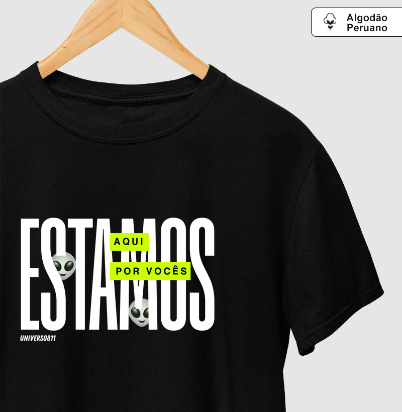 Estamos aqui por vocês