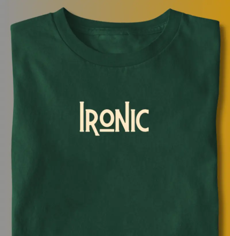 IRONIC