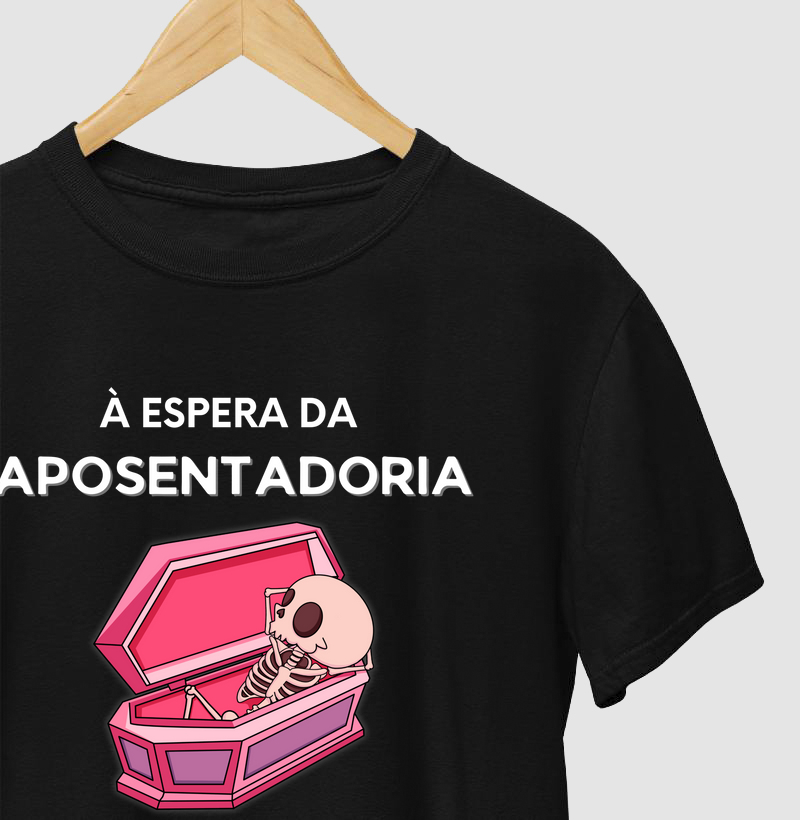 Camiseta À Espera Da Aposentadoria
