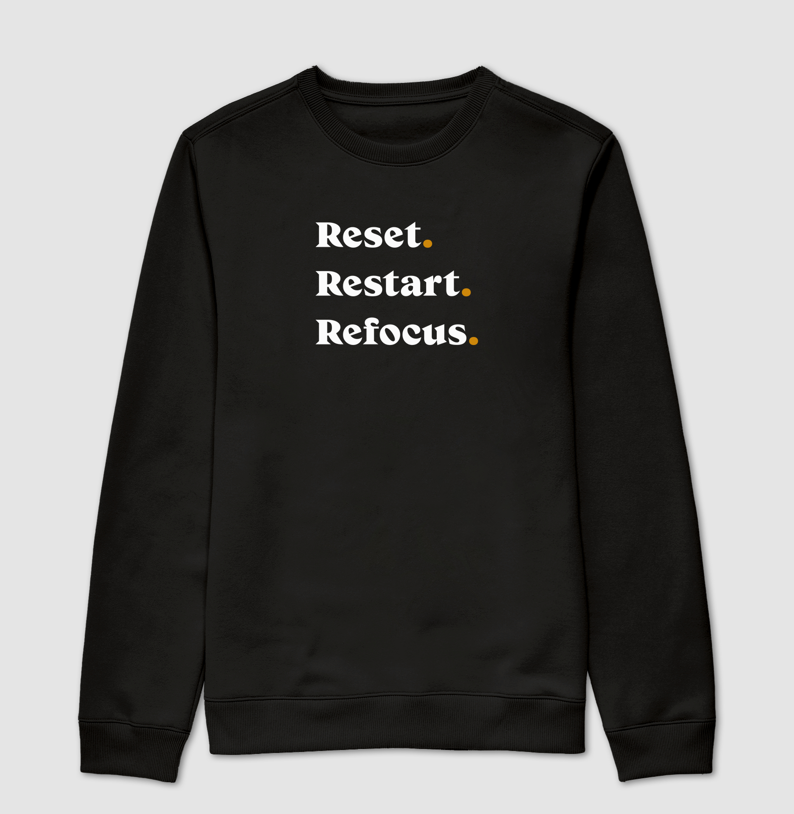 Reset. Restart. Refocus.