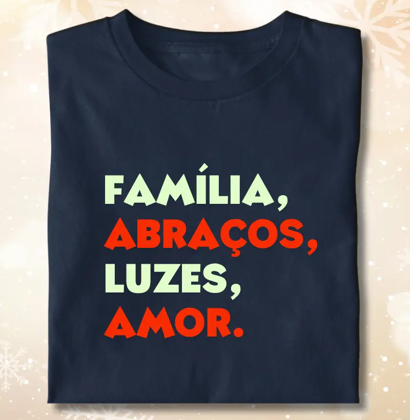 Família, Abraços, Luzes, Amor! (Infantil)