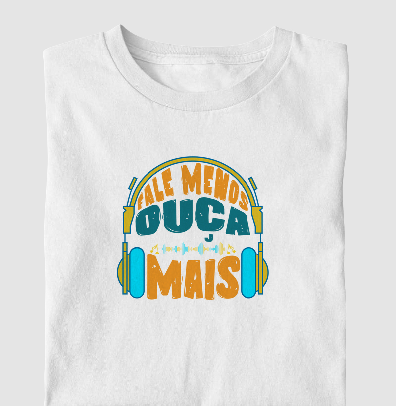 Fale Menos, Ouça Mais