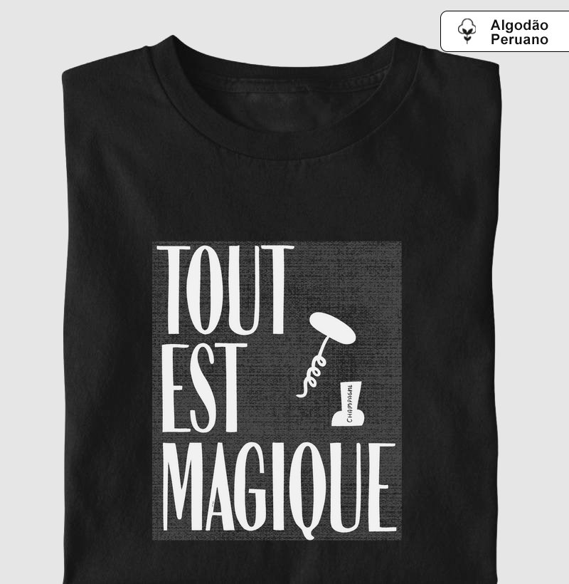 Tout est magique
