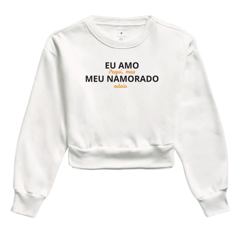 Amo Pequi, Meu Namorado Odeia