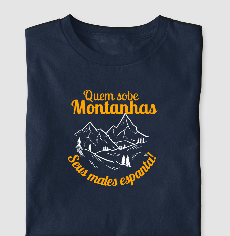 Quem sobe montanhas seus males espanta!