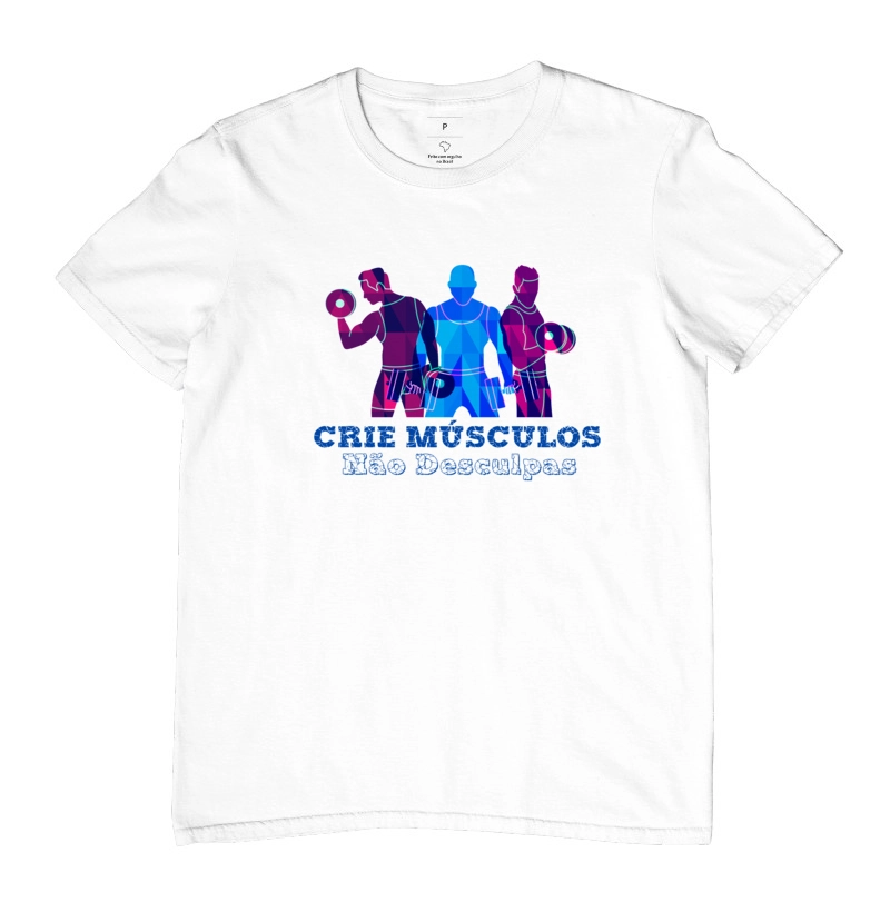 Camiseta - Crie Músculos