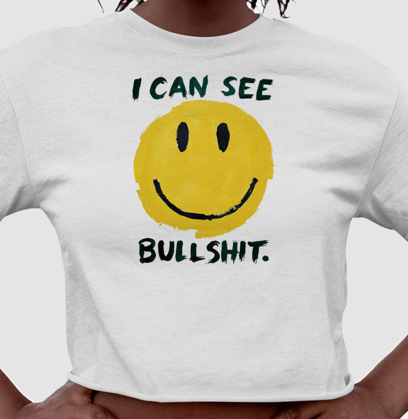 I Can See Bullshit