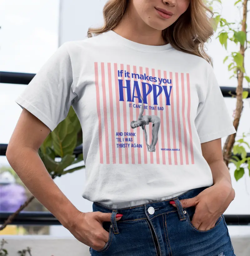 Camiseta If It Makes You Happy — Sheryl Crow