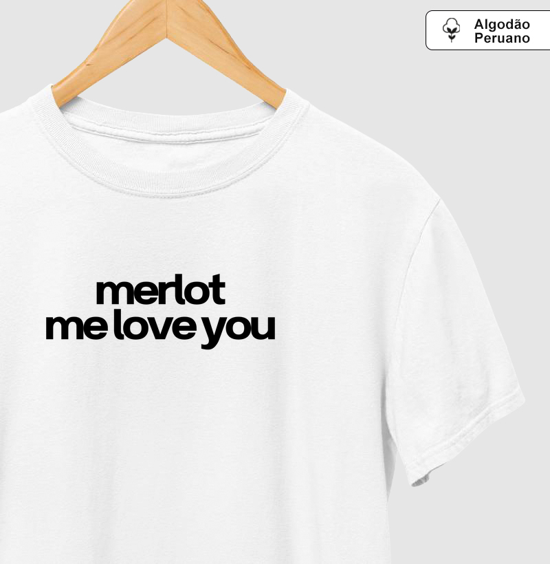 Merlot me love you