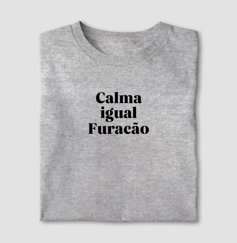 Calma igual Furacão
