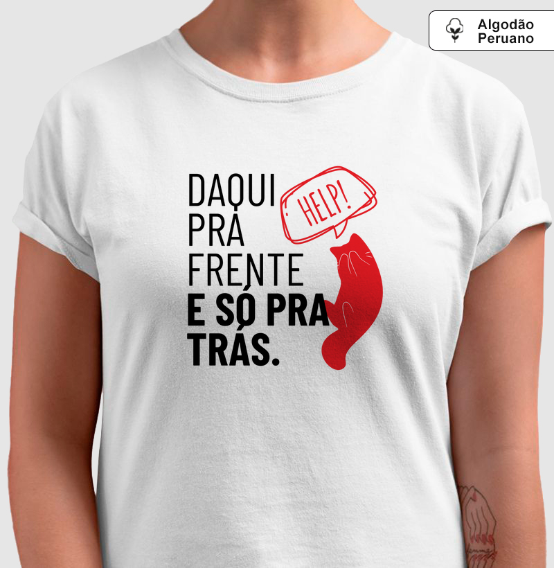 Daqui pra frente e só pra trás