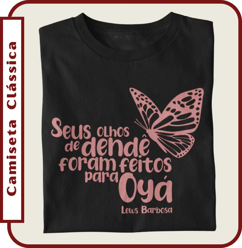 Seus Olhos de Dendê foram feitos para OYÁ