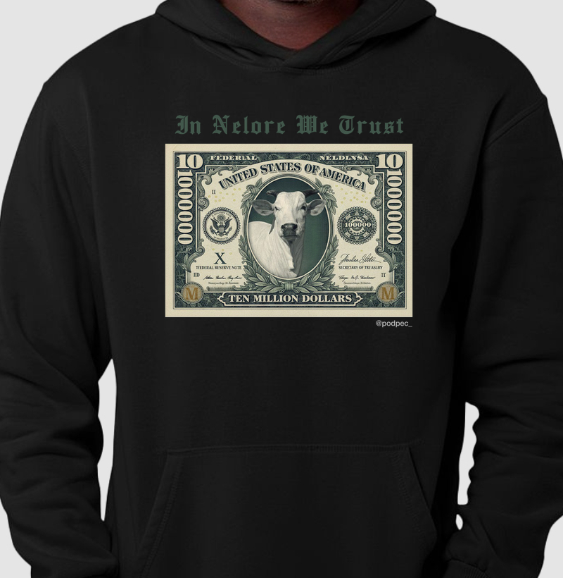 In Nelore We Trust - (Moletom)