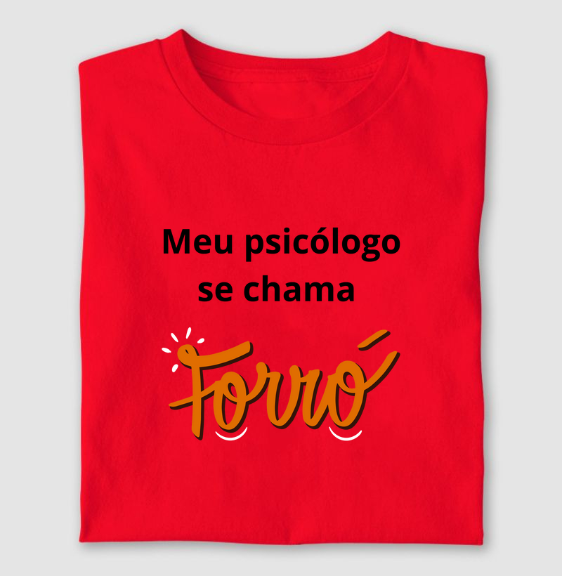 Meu psicologo é forró