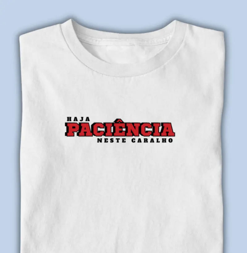 haja paciência