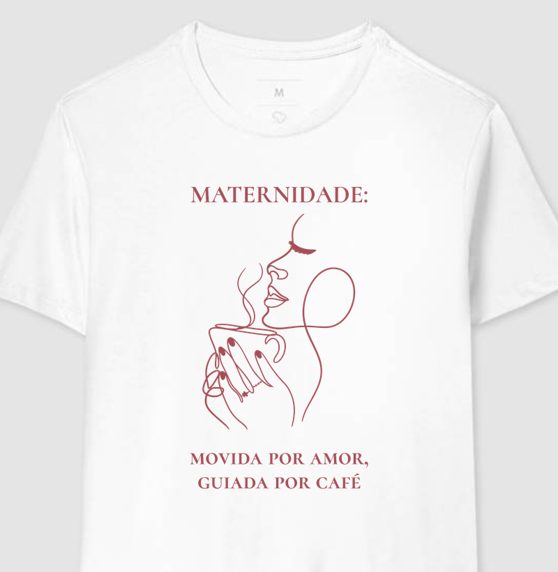 Maternidade: movida por AMOR, guiada por CAFÉ