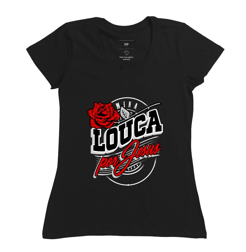 Camiseta Louca por Jesus