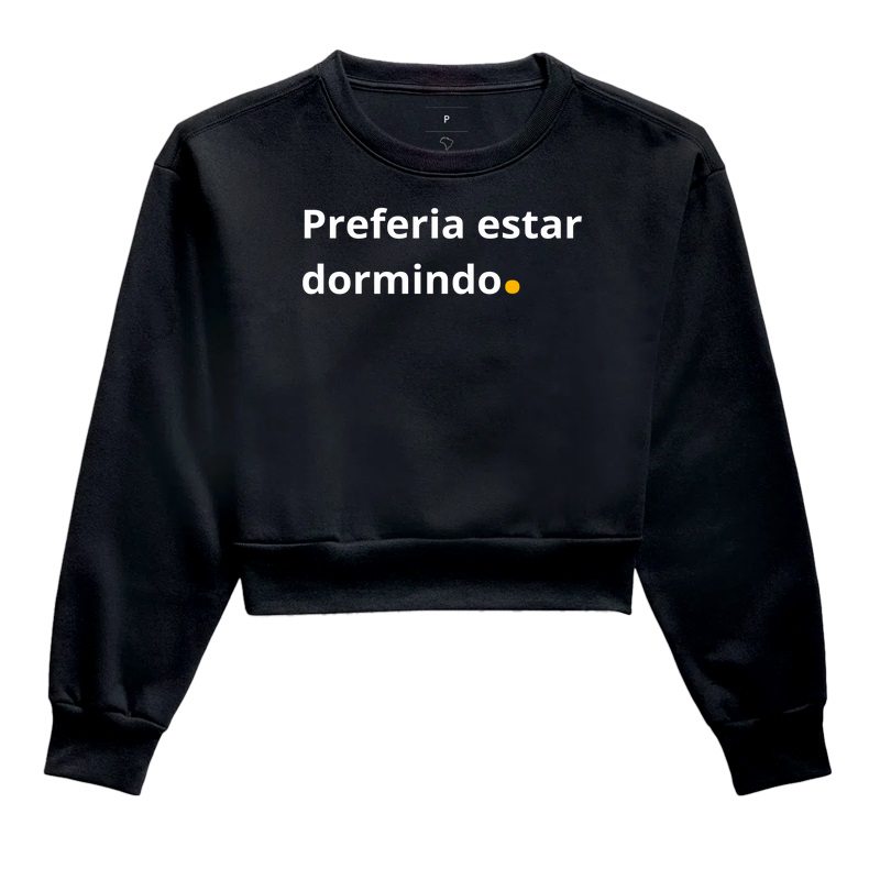 PREFERIA ESTAR DORMINDO