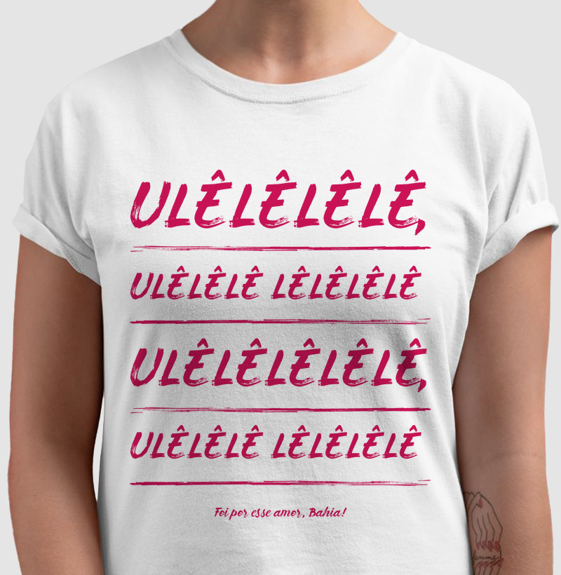 Camiseta Axé - Ulêlêlê