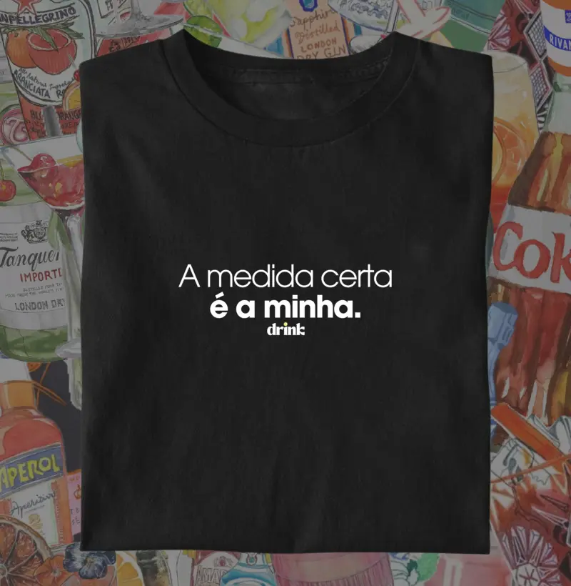 A medida certa é a minha