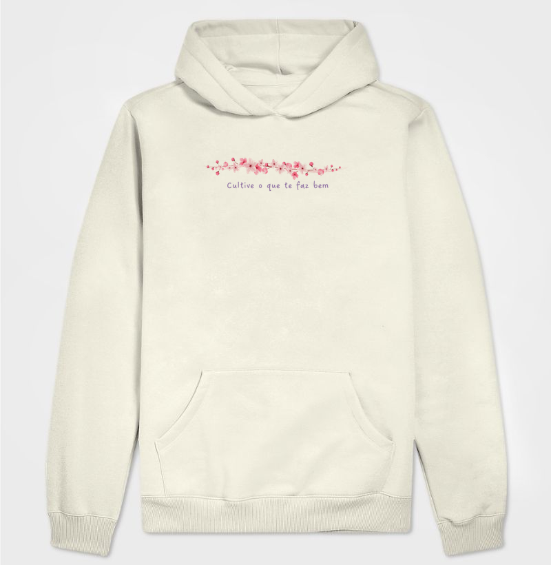 Cultive o que te faz bem